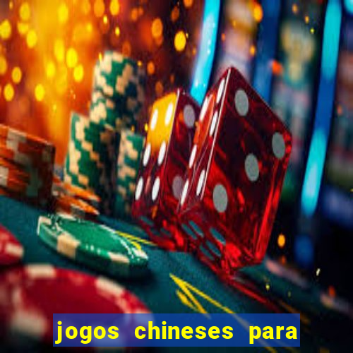 jogos chineses para ganhar dinheiro